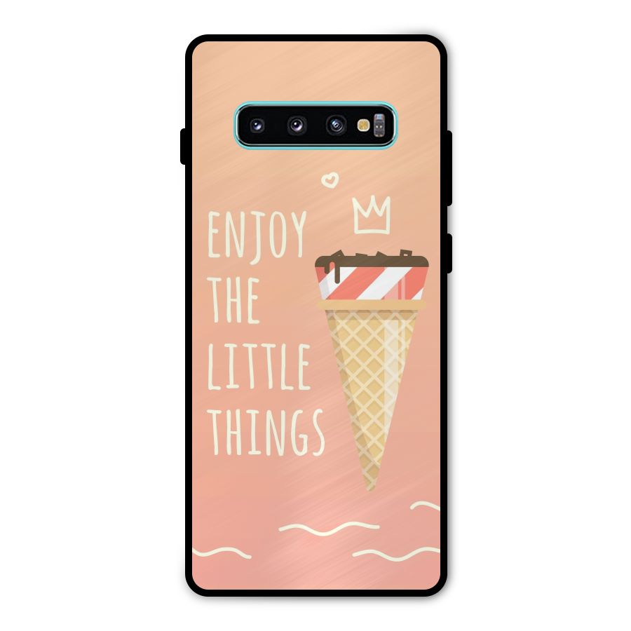 Enjoy the Little Things Metal Back Case for Galaxy S10 Plus