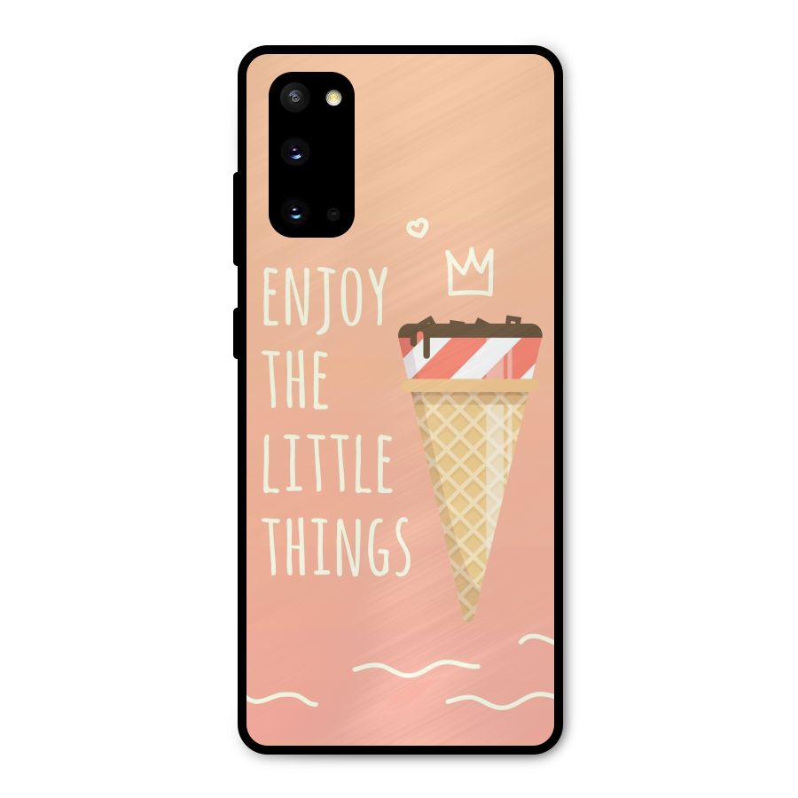 Enjoy the Little Things Metal Back Case for Galaxy S20
