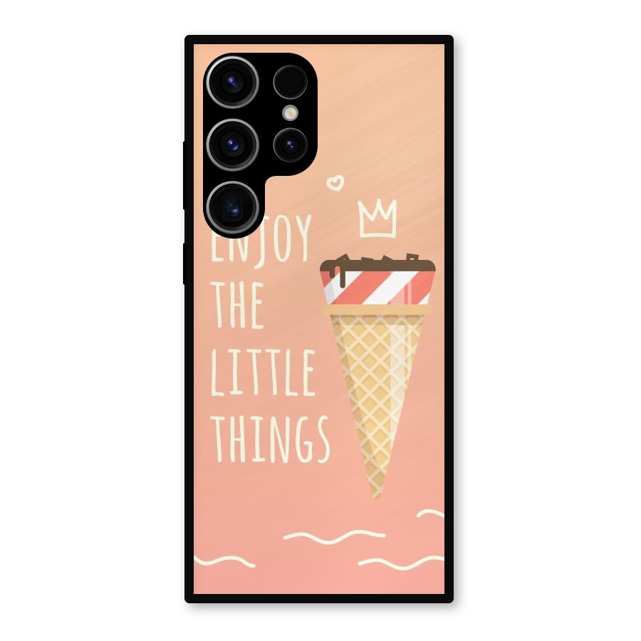 Enjoy the Little Things Metal Back Case for Galaxy S23 Ultra
