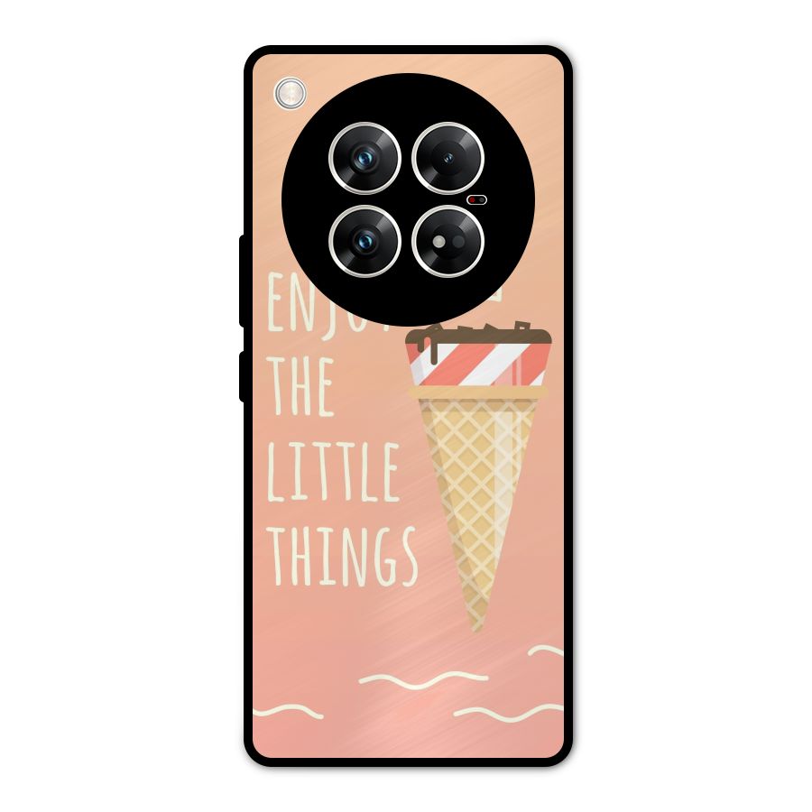 Enjoy the Little Things Metal Back Case for Infinix Zero 40 5G