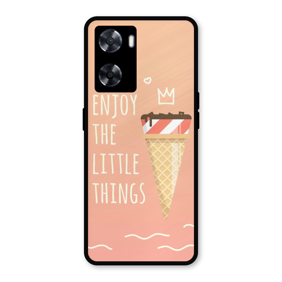 Enjoy the Little Things Metal Back Case for OnePlus Nord N20 SE