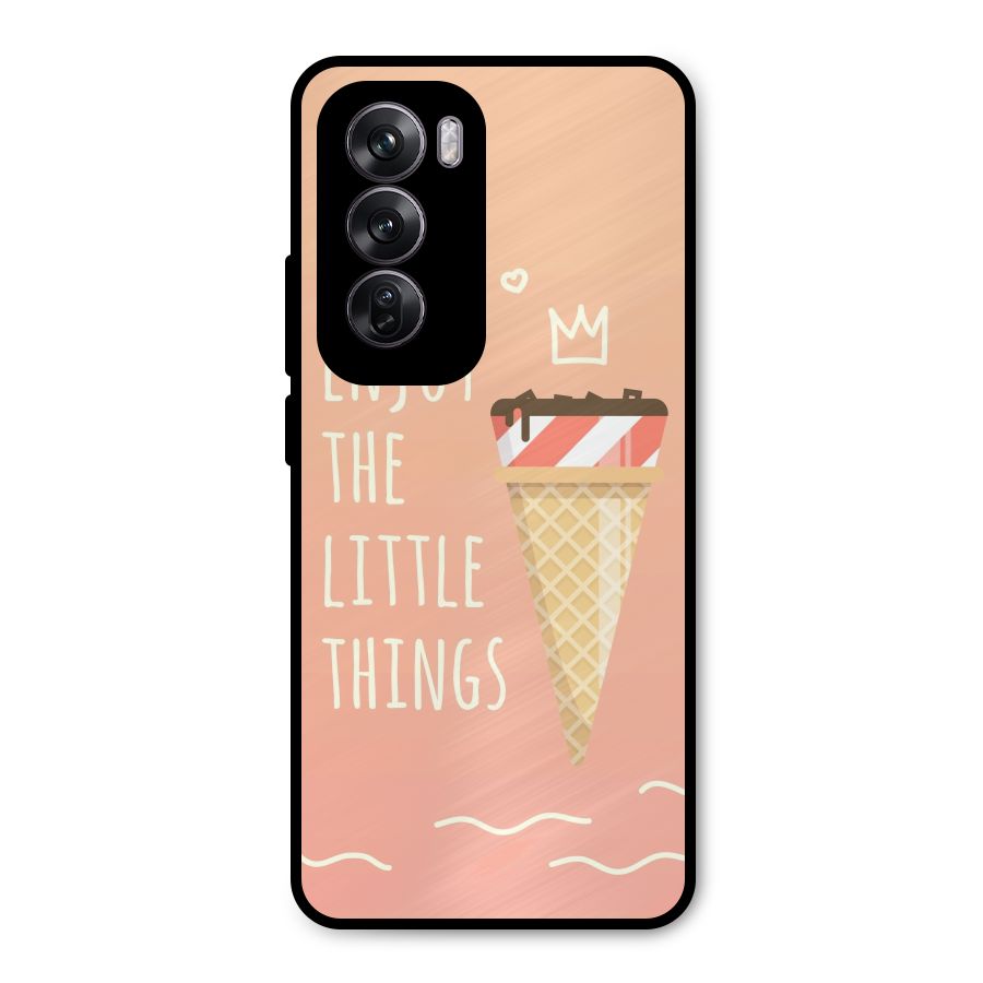 Enjoy the Little Things Metal Back Case for Oppo Reno12 Pro