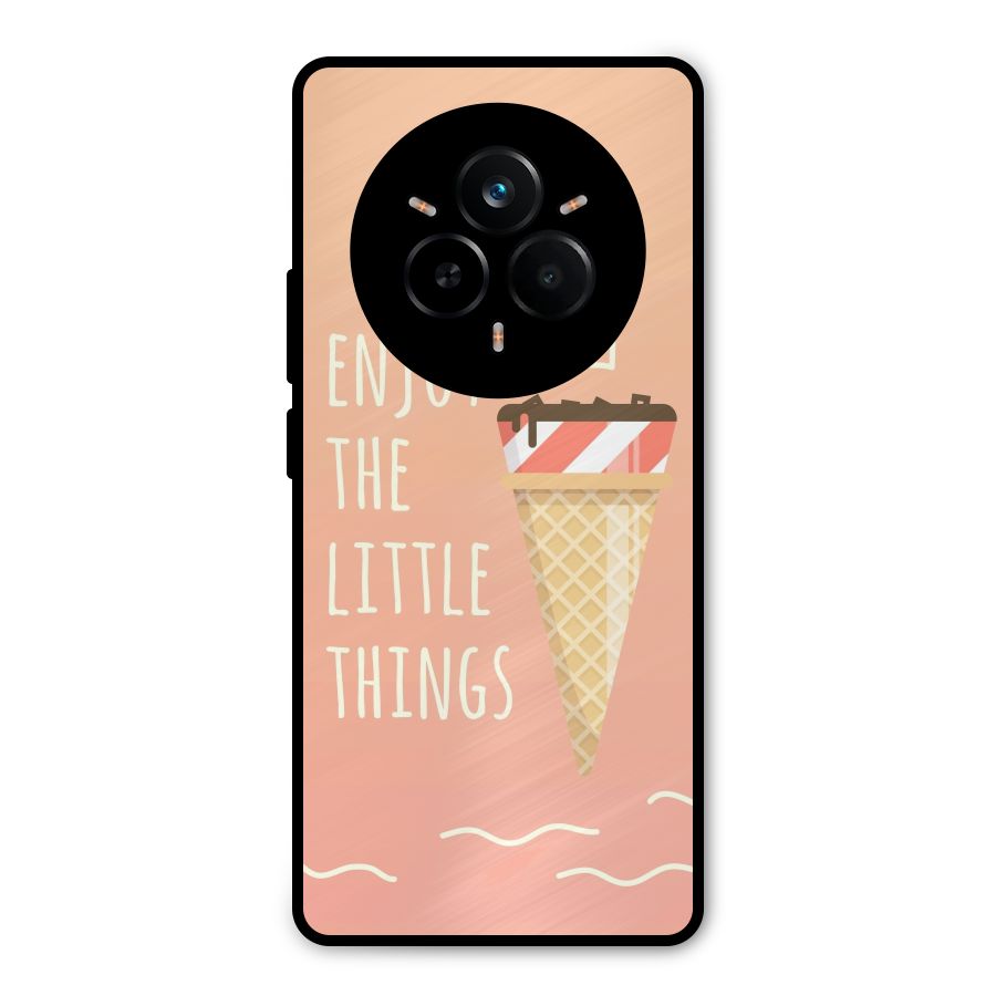 Enjoy the Little Things Metal Back Case for Realme 14 Pro