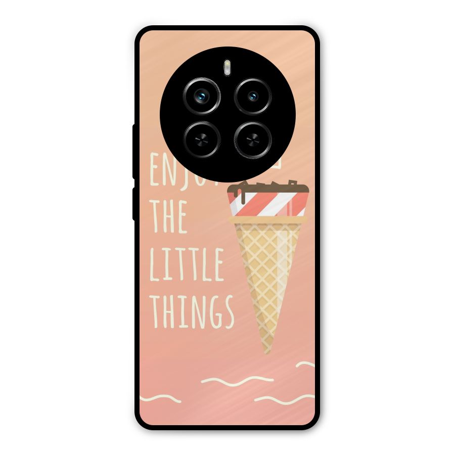 Enjoy the Little Things Metal Back Case for Realme P1 Pro