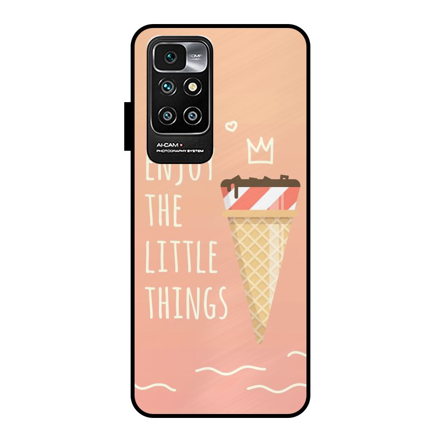 Enjoy the Little Things Metal Back Case for Redmi 10 Prime