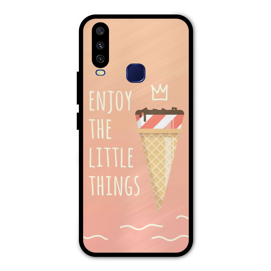 Enjoy the Little Things Metal Back Case for Vivo V17