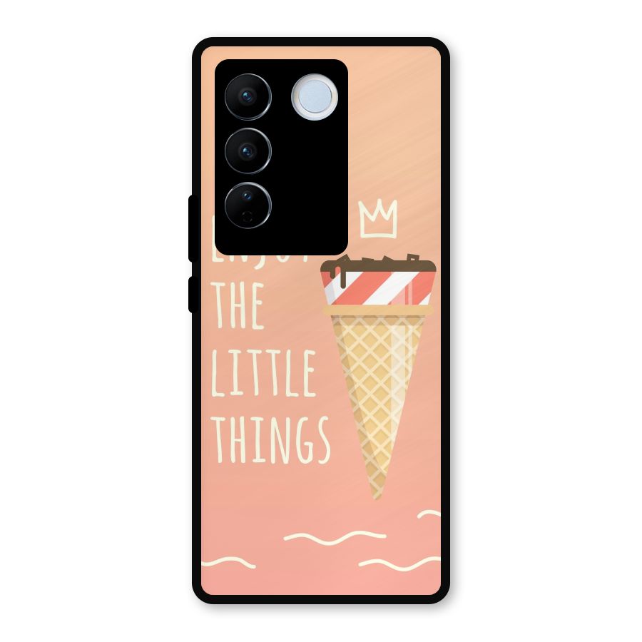 Enjoy the Little Things Metal Back Case for Vivo V27