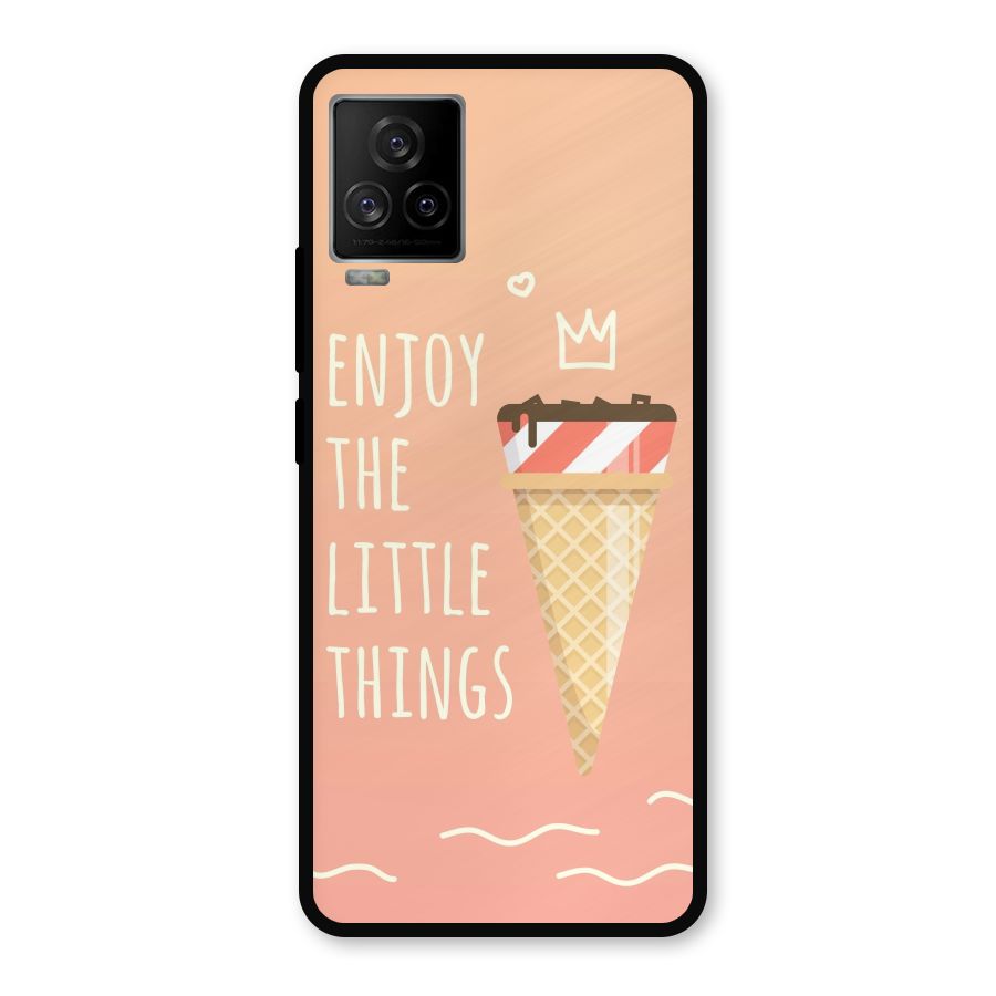 Enjoy the Little Things Metal Back Case for iQOO 7 Legend 5G
