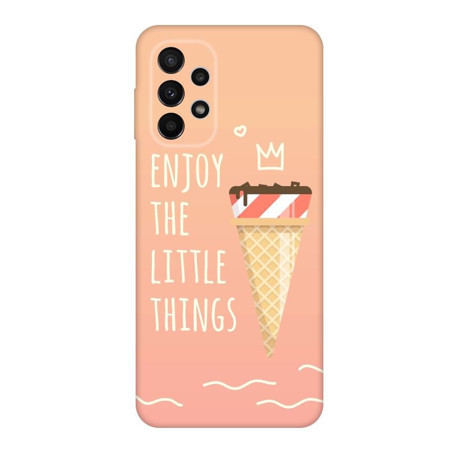 Enjoy the Little Things Original Polycarbonate Back Case for Galaxy A23