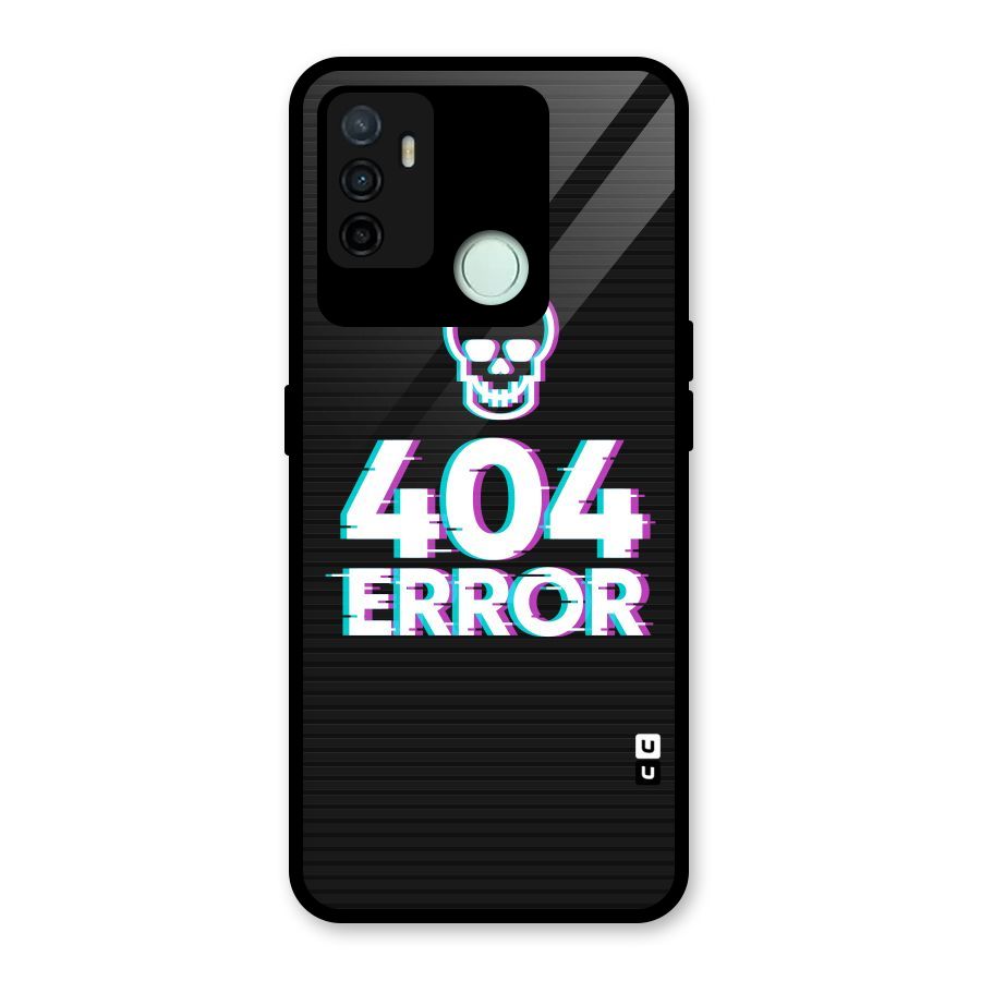 Error 404 Skull Glass Back Case for Oppo A53