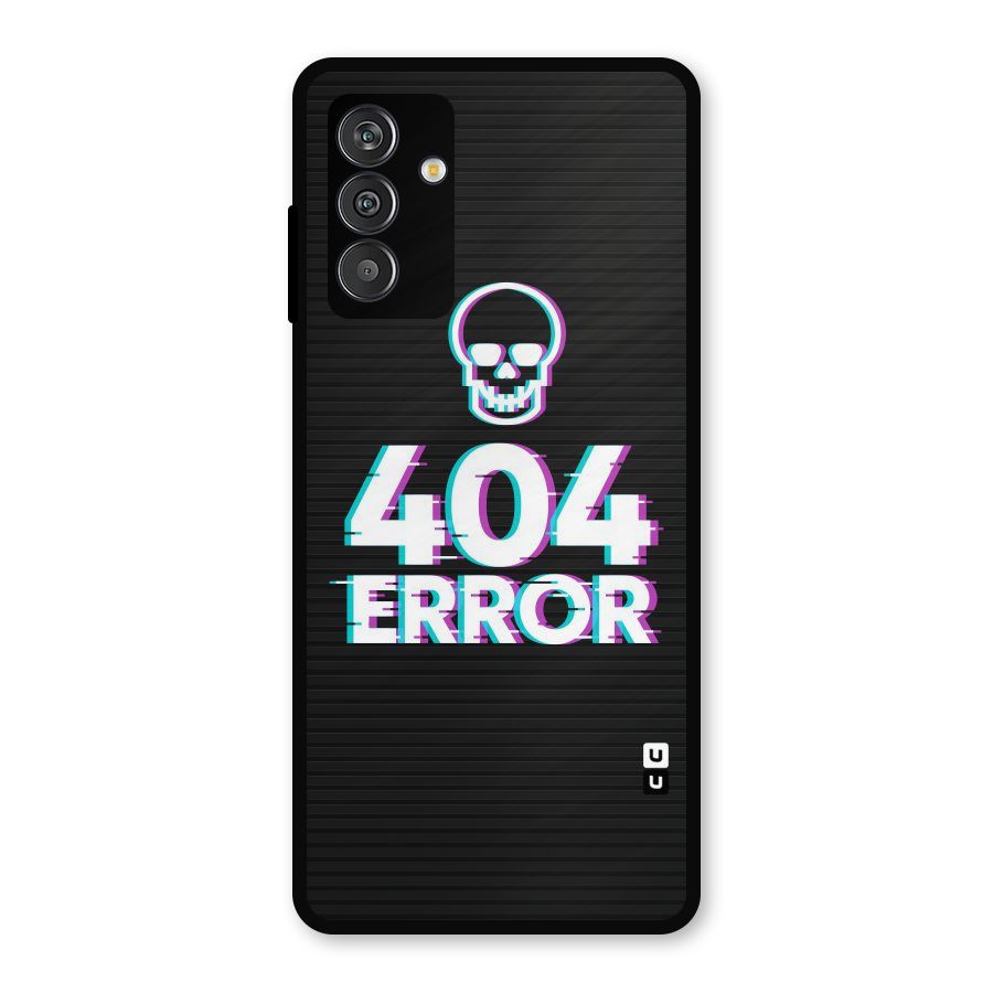 Error 404 Skull Metal Back Case for Galaxy F13