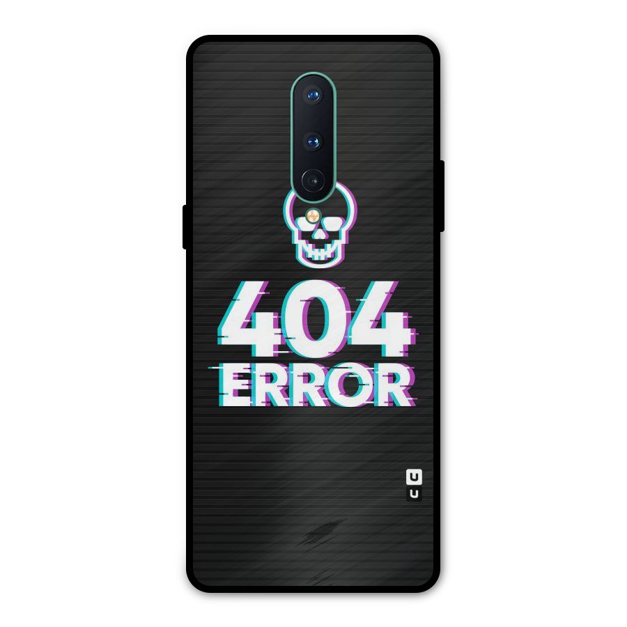 Error 404 Skull Metal Back Case for OnePlus 8