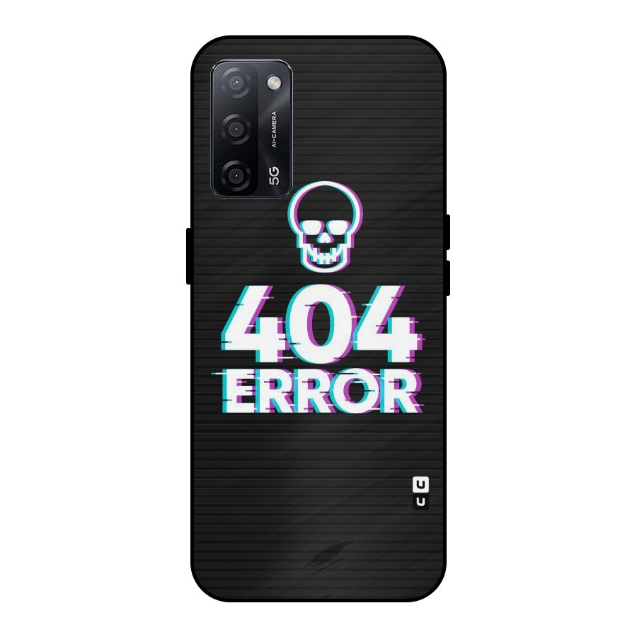 Error 404 Skull Metal Back Case for Oppo A53s 5G
