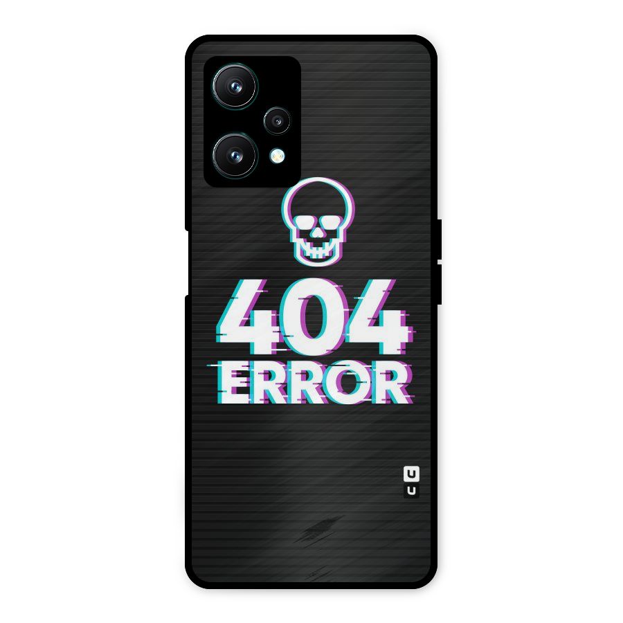 Error 404 Skull Metal Back Case for Realme 9 Pro 5G