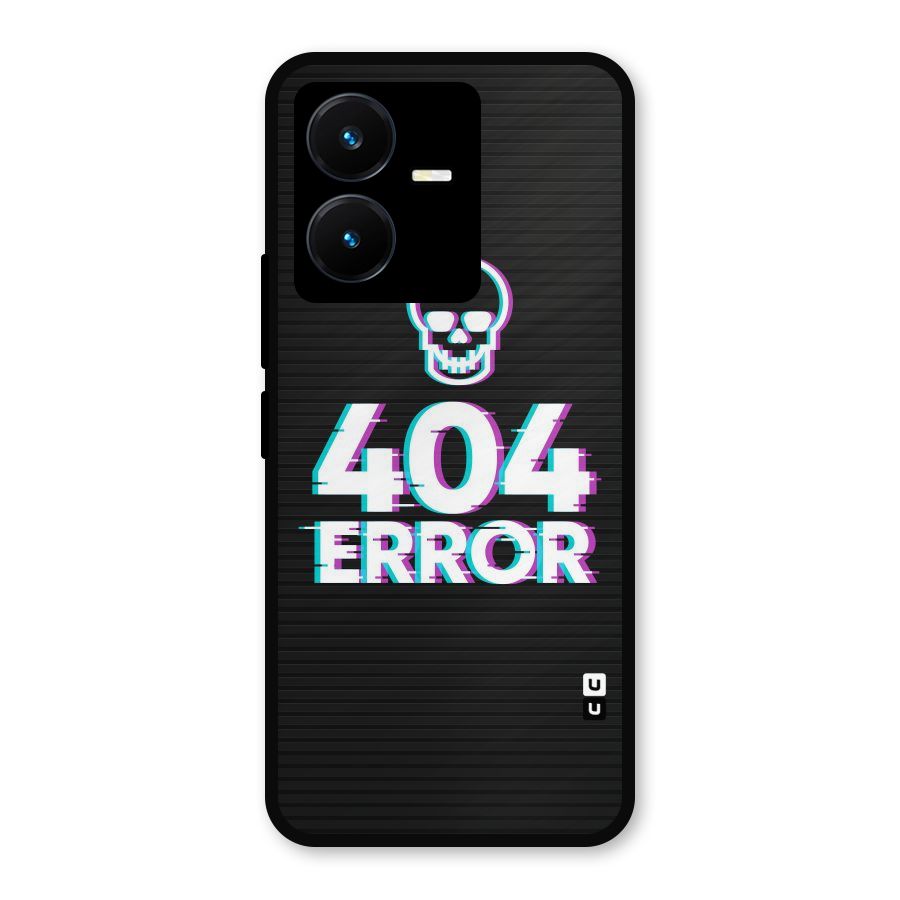 Error 404 Skull Metal Back Case for Vivo Y22