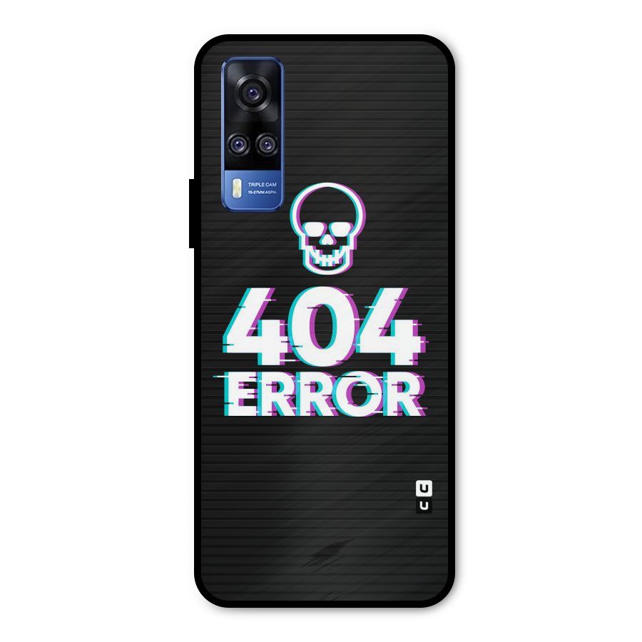 Error 404 Skull Metal Back Case for Vivo Y31