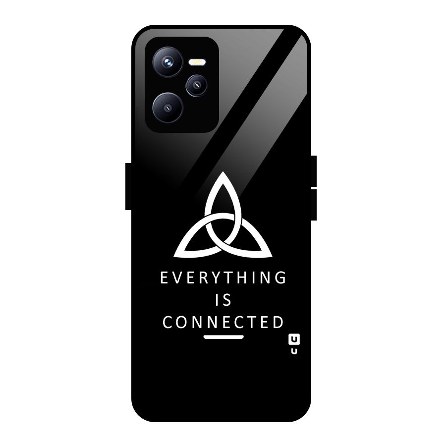 Everything is Connected Typography Glass Back Case for Realme C35