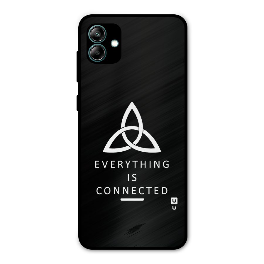 Everything is Connected Typography Metal Back Case for Galaxy A04