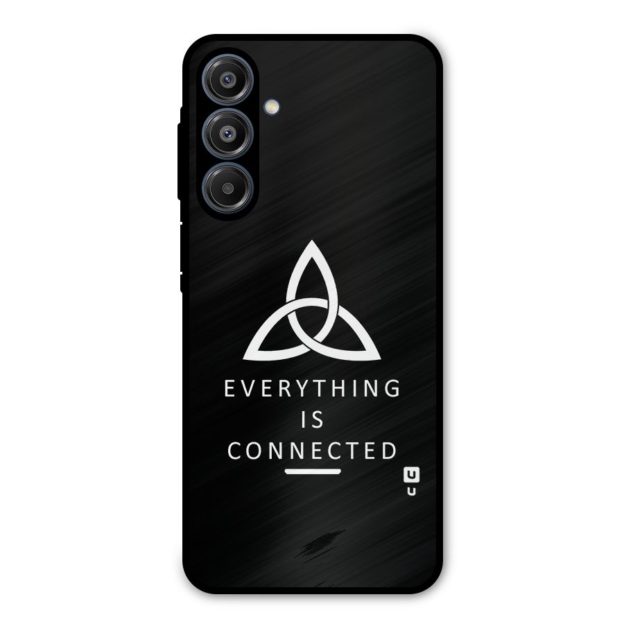 Everything is Connected Typography Metal Back Case for Galaxy A16 5G