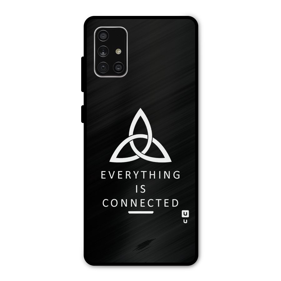 Everything is Connected Typography Metal Back Case for Galaxy A71