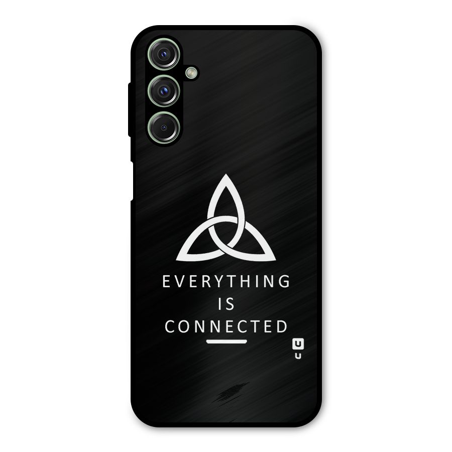 Everything is Connected Typography Metal Back Case for Galaxy F34