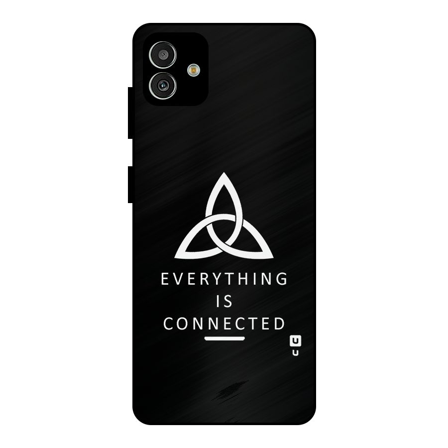 Everything is Connected Typography Metal Back Case for Galaxy M13 5G