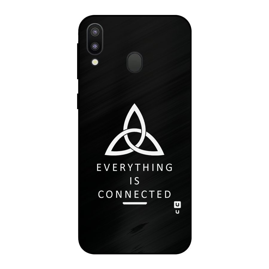 Everything is Connected Typography Metal Back Case for Galaxy M20