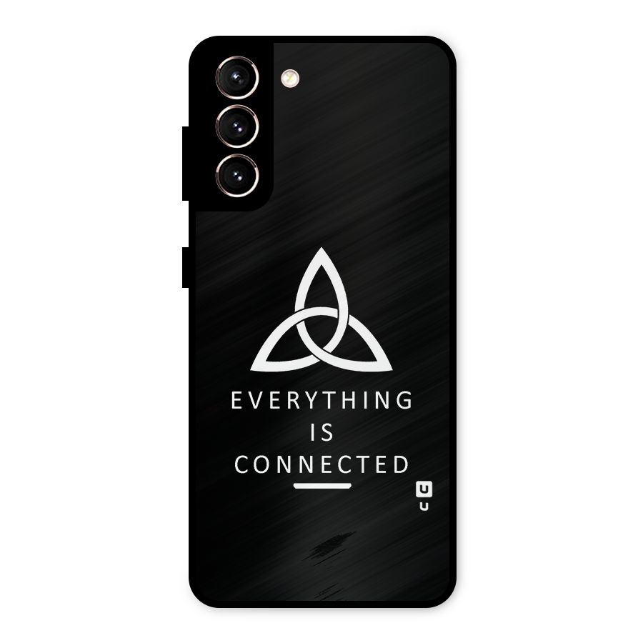 Everything is Connected Typography Metal Back Case for Galaxy S21 5G