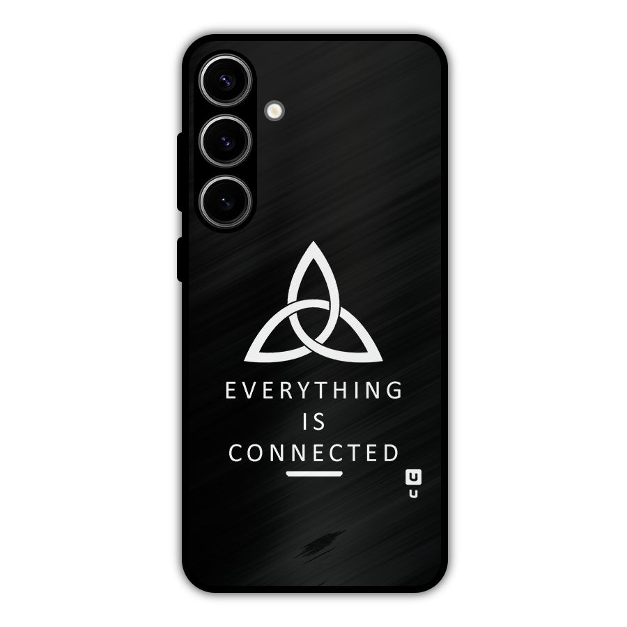 Everything is Connected Typography Metal Back Case for Galaxy S24 Plus