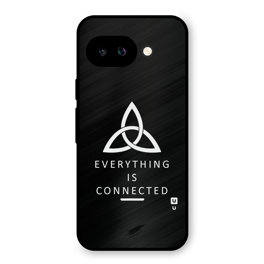 Everything is Connected Typography Metal Back Case for Google Pixel 9a