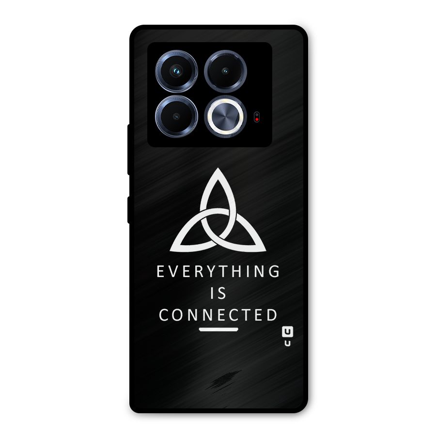 Everything is Connected Typography Metal Back Case for Infinix Note 40 5G