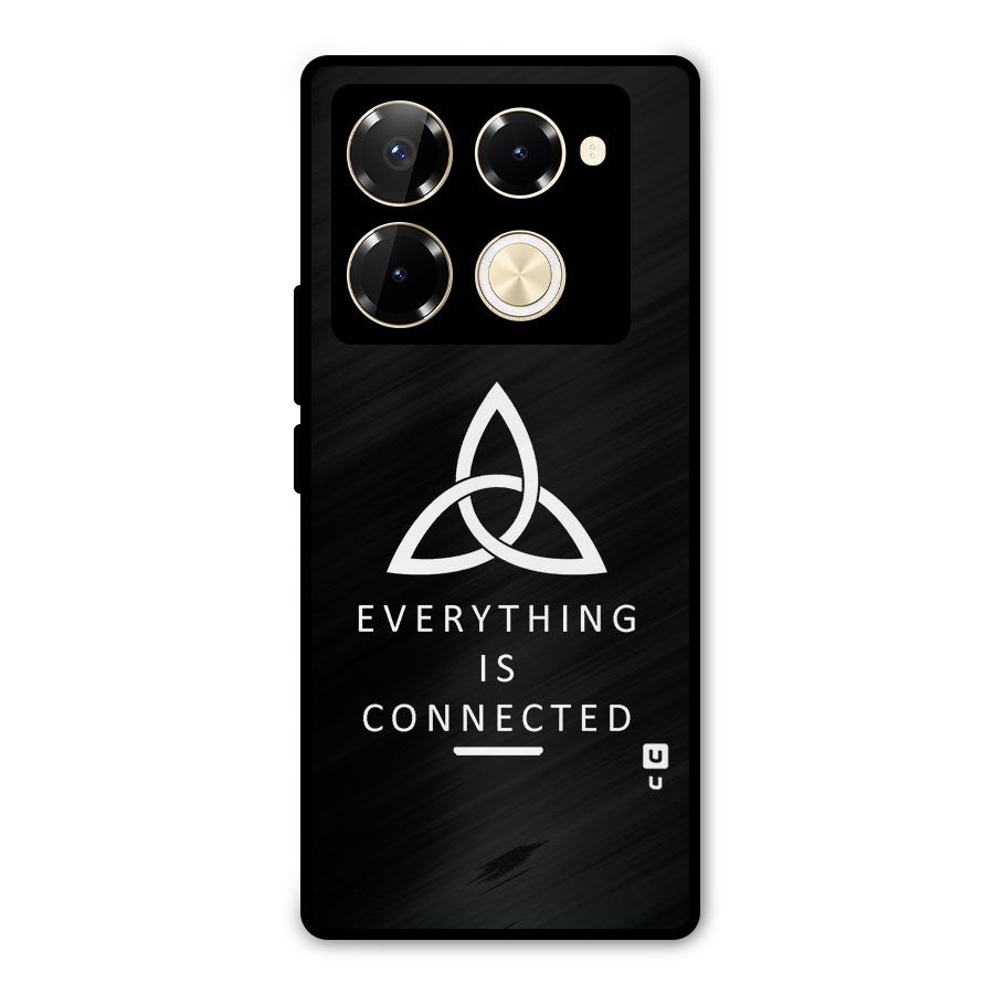 Everything is Connected Typography Metal Back Case for Infinix Note 40 Pro Plus