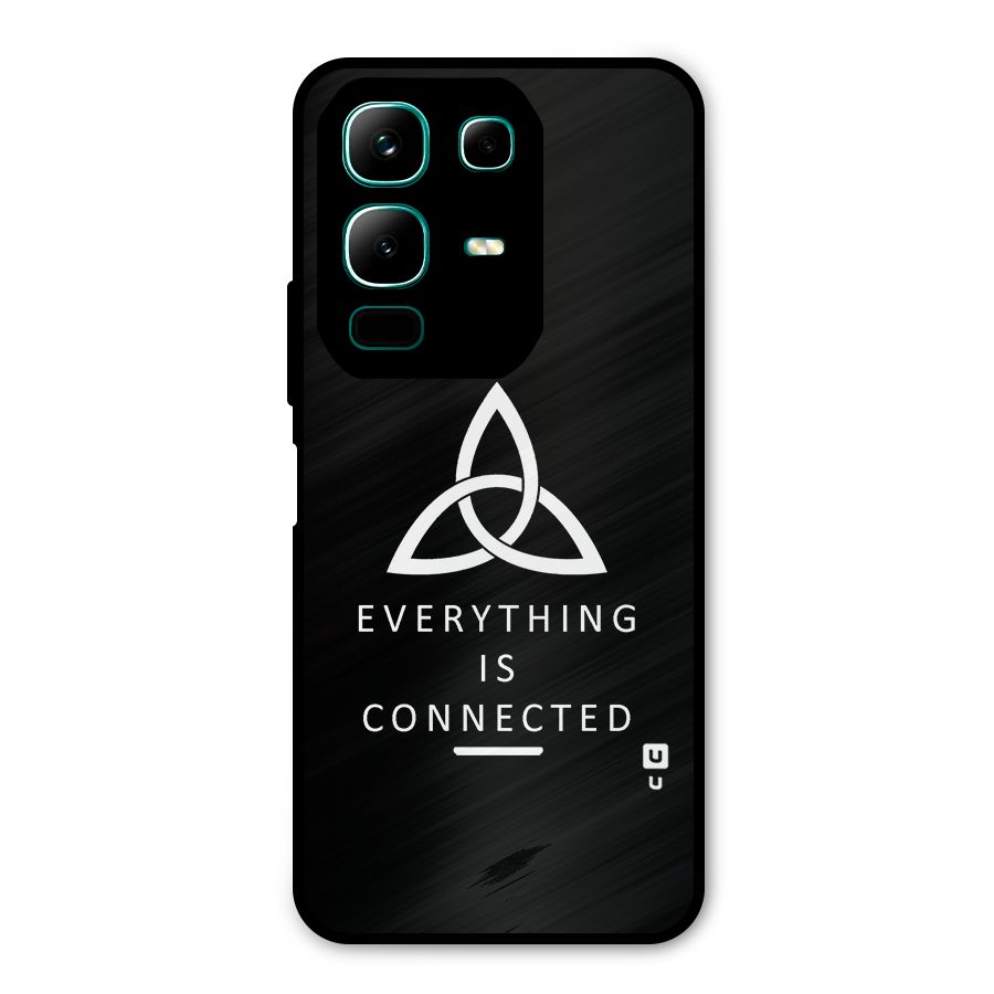 Everything is Connected Typography Metal Back Case for Infinix Note 50x