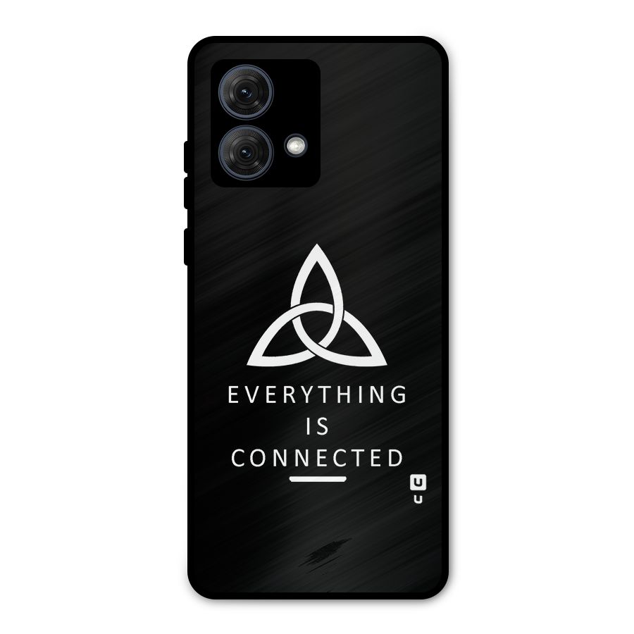 Everything is Connected Typography Metal Back Case for Moto G84