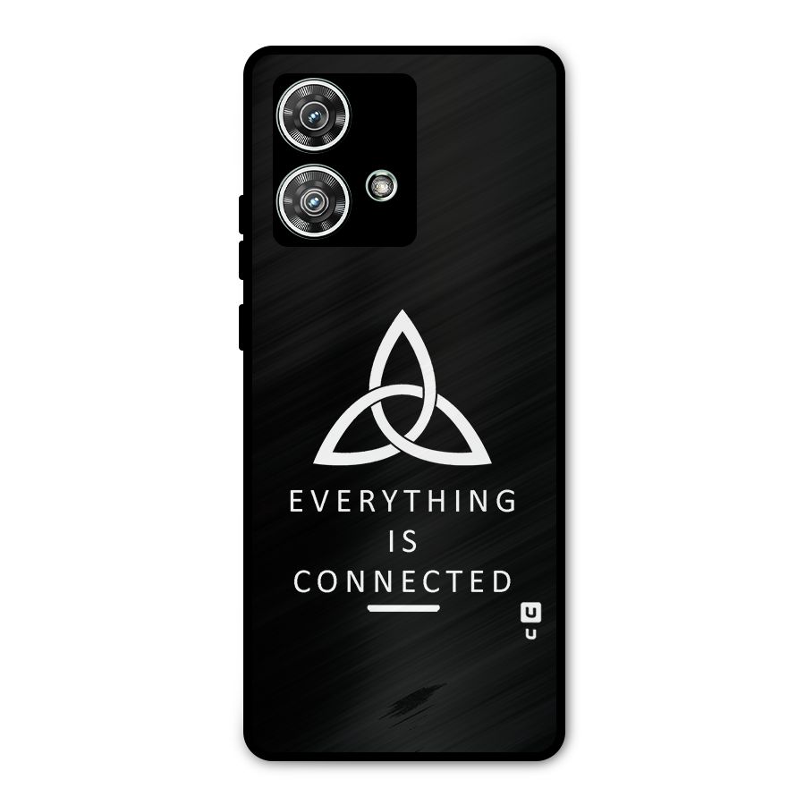 Everything is Connected Typography Metal Back Case for Motorola Edge 40 Neo