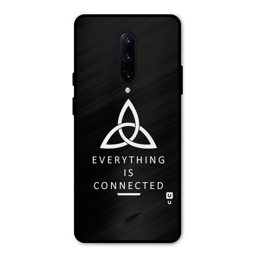 Everything is Connected Typography Metal Back Case for OnePlus 7 Pro