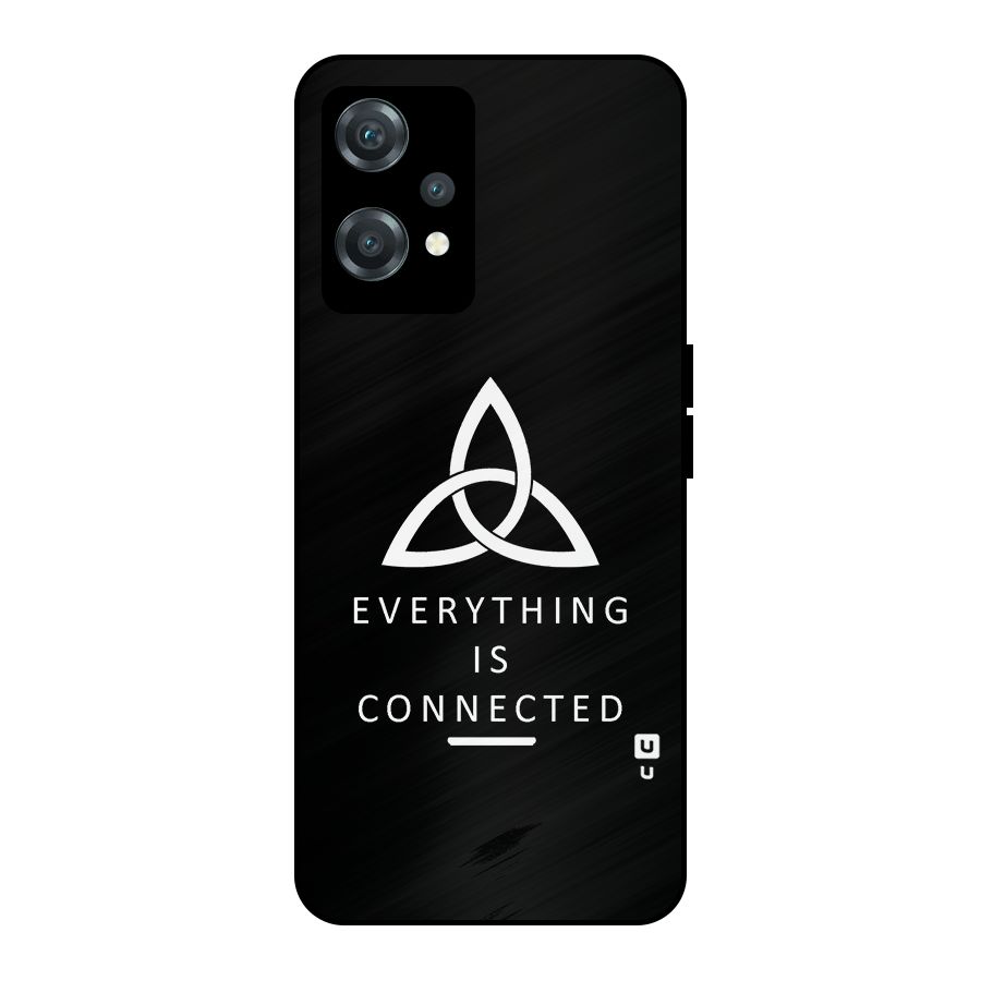 Everything is Connected Typography Metal Back Case for OnePlus Nord CE 2 Lite 5G