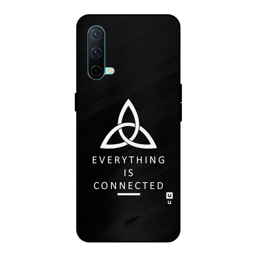 Everything is Connected Typography Metal Back Case for OnePlus Nord CE 5G