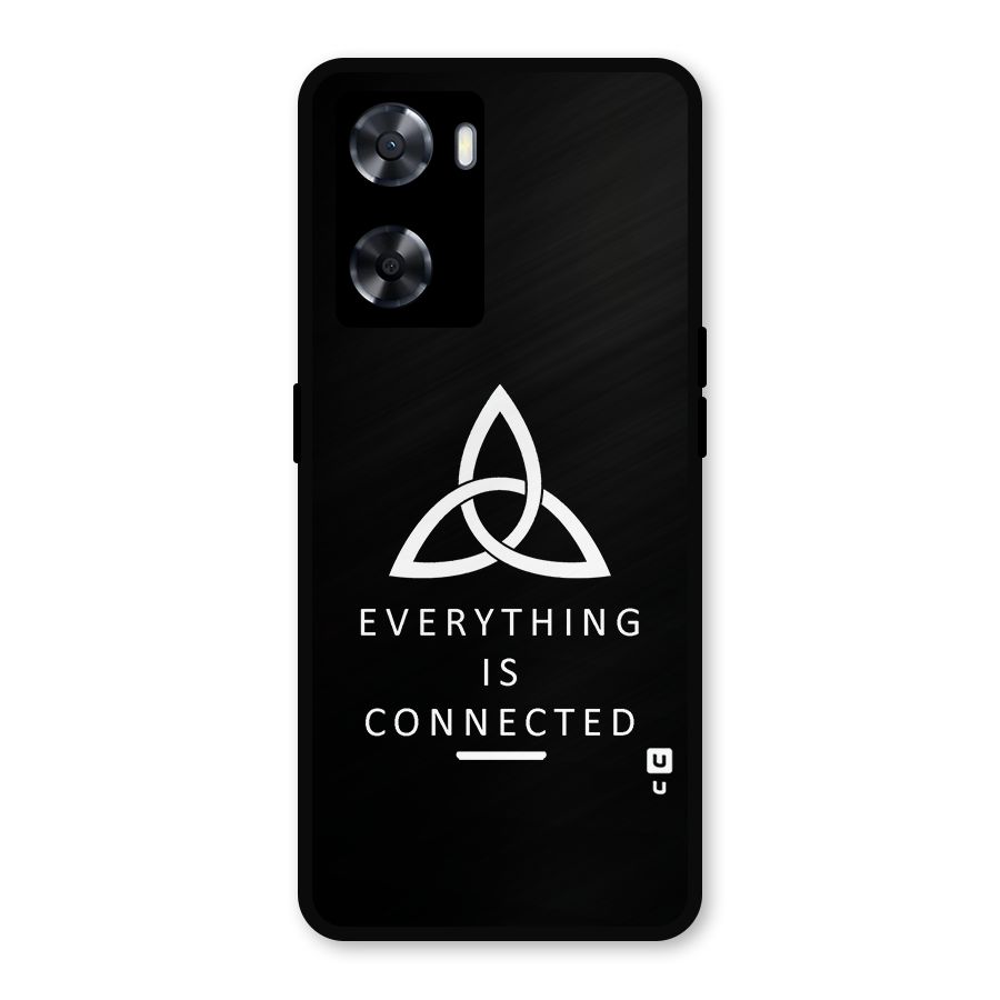 Everything is Connected Typography Metal Back Case for Oppo A77