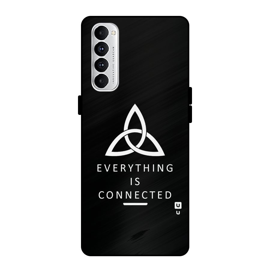 Everything is Connected Typography Metal Back Case for Oppo Reno4 Pro