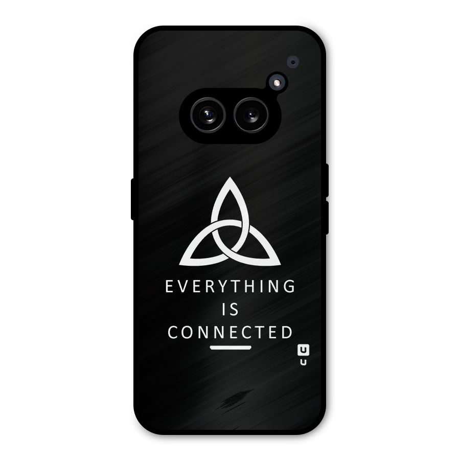 Everything is Connected Typography Metal Back Case for Nothing Phone 2a