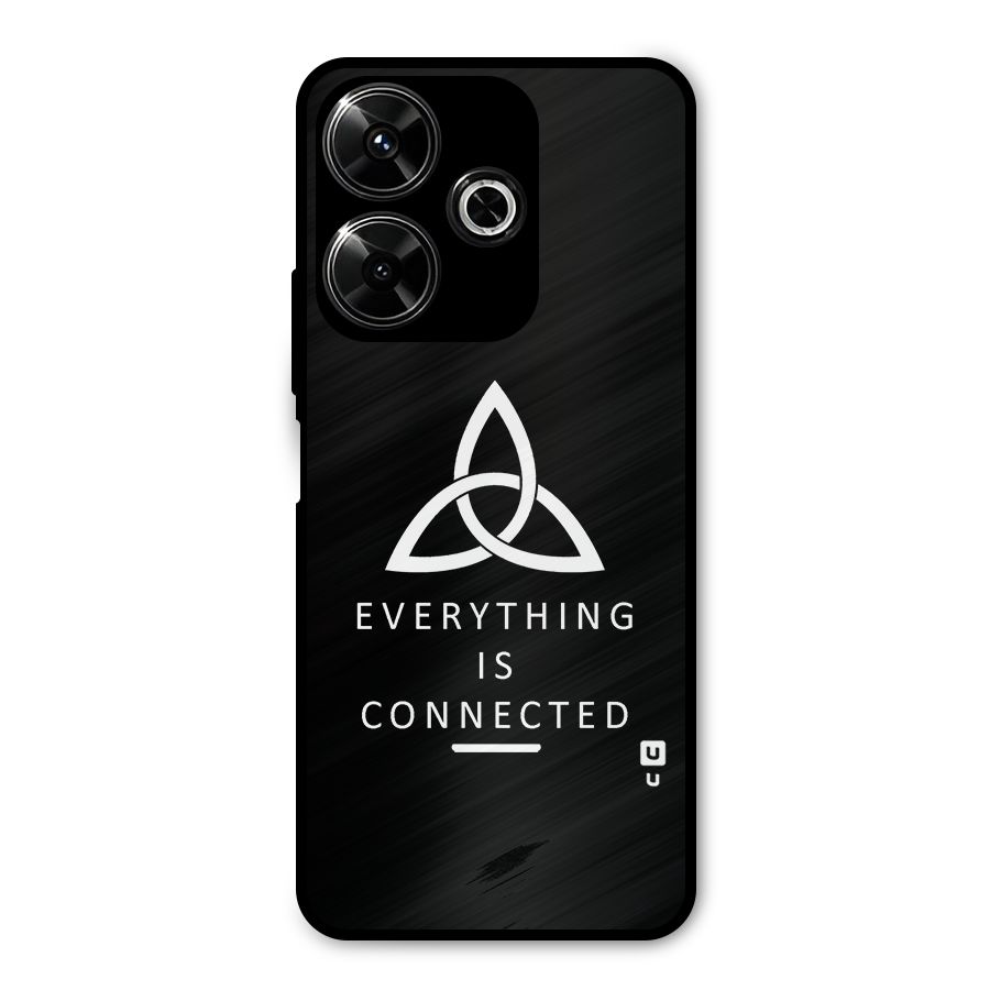 Everything is Connected Typography Metal Back Case for Poco M6 Plus