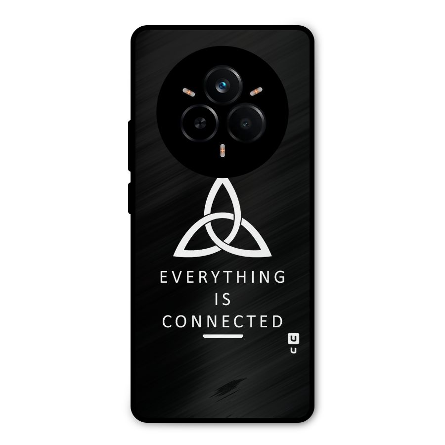 Everything is Connected Typography Metal Back Case for Realme 14 Pro