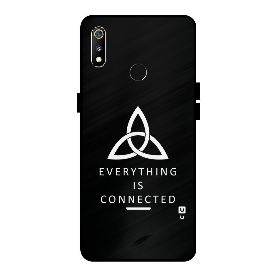 Everything is Connected Typography Metal Back Case for Realme 3i