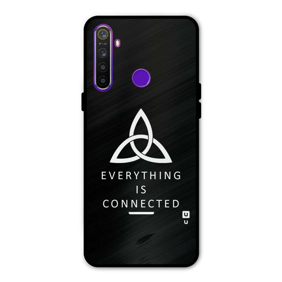 Everything is Connected Typography Metal Back Case for Realme 5