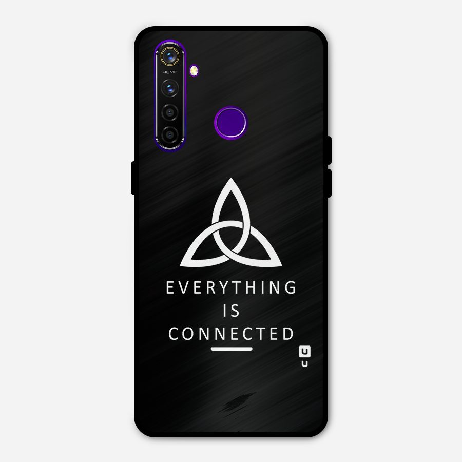 Everything is Connected Typography Metal Back Case for Realme 5 Pro