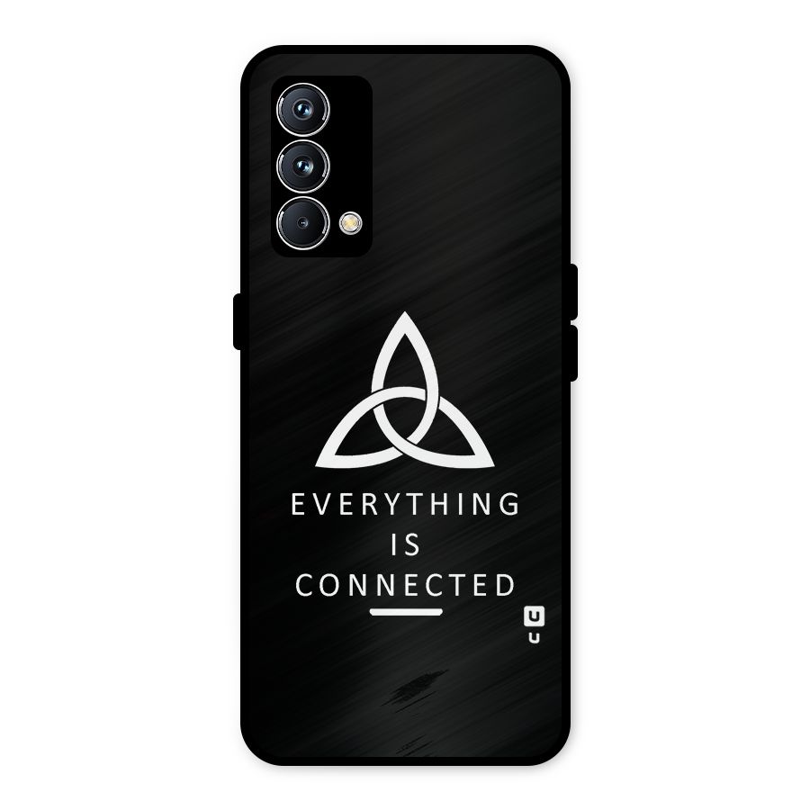 Everything is Connected Typography Metal Back Case for Realme GT Master Edition