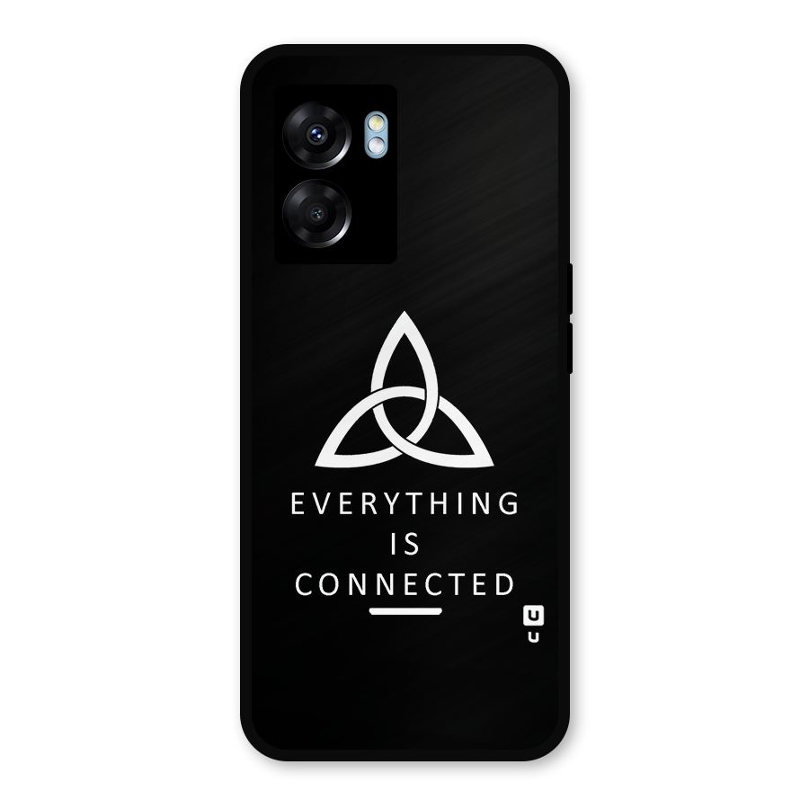 Everything is Connected Typography Metal Back Case for Realme Narzo 50 5G
