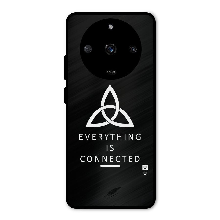 Everything is Connected Typography Metal Back Case for Realme Narzo 60 5G