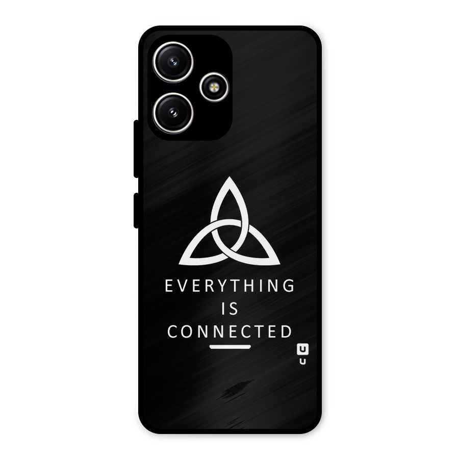 Everything is Connected Typography Metal Back Case for Redmi 12 5G